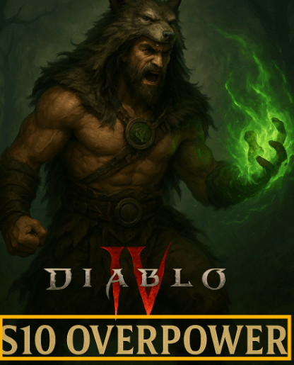 Diablo 4 S10 Overpower Druid